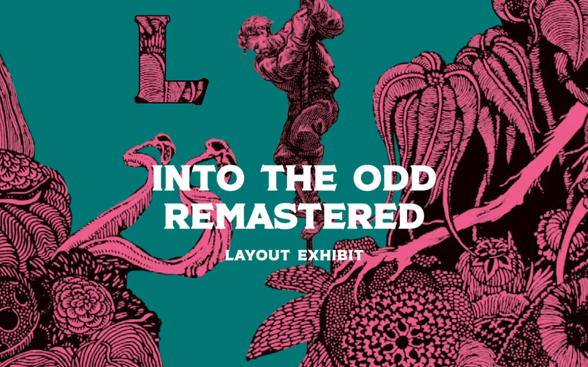 Into the Odd (Layout Exhibit)